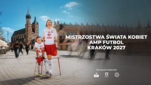 Kraków kandydatem na gospodarza Mistrzostw Świata Kobiet Amp Futbol 2027
